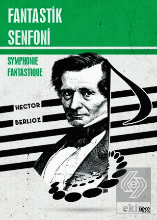 Fantastik Senfoni - Symphonie Fantastique