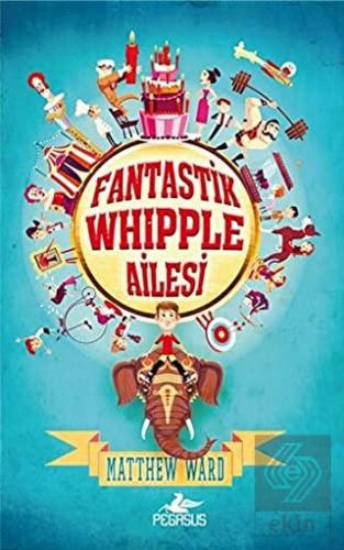 Fantastik Whipple Ailesi