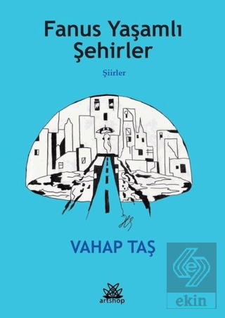 Fanus Yaşamlı Şehirler - Şiirler