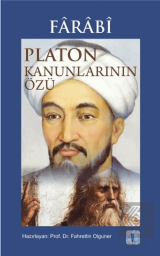 Farabi - Platon Kanunlarının Özü