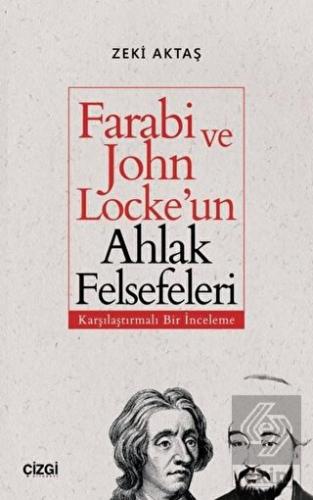 Farabi ve John Locke\'un Ahlak Felsefeleri