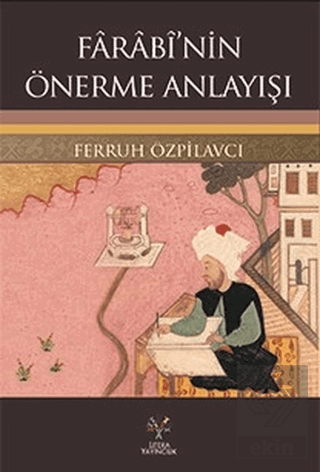 Farabi\'nin Önerme Anlayışı