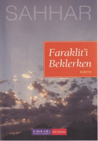 Faraklit\'i Beklerken