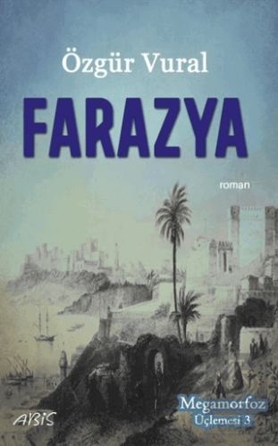 Farazya - Megamorfoz Üçlemesi 3