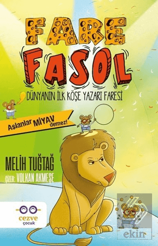 Fare Fasol - Aslanlar Miyav Demez!