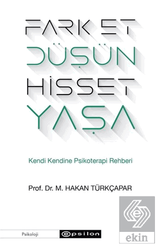 Fark Et Düşün Hisset Yaşa