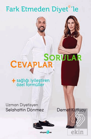 Fark Etmeden Diyet\'le Sorular - Cevaplar