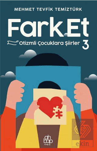 Farket - Otizmli çocuklara Şiirler 3