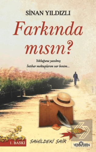 Farkında mısın?