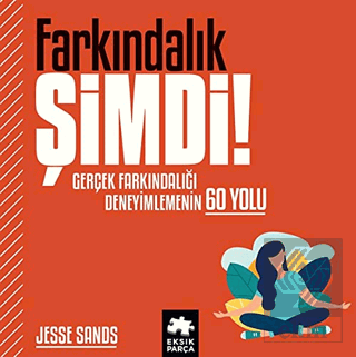 Farkındalık Şimdi!