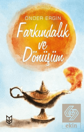 Farkındalık ve Dönüşüm