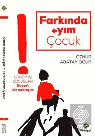 Farkındayım Çocuk