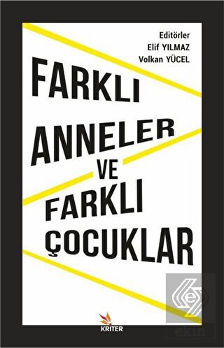 Farklı Anneler ve Farklı Çocuklar