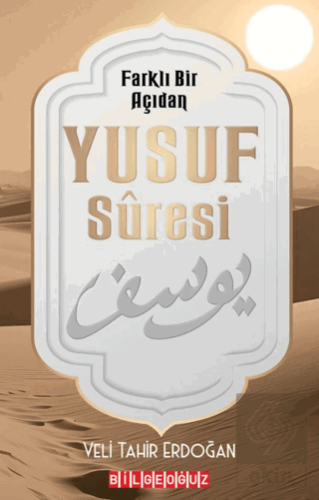 Farklı Bir Açıdan Yusuf Suresi