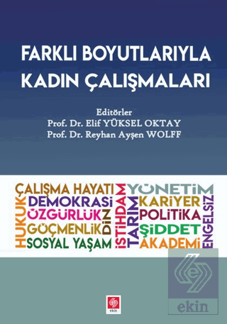 Farklı Boyutlarıyla Kadın Çalışmaları