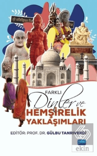 Farklı Dinler ve Hemşirelik Yaklaşımları