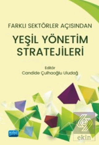 Farklı Sektörler Açısından Yeşil Yönetim Stratejil