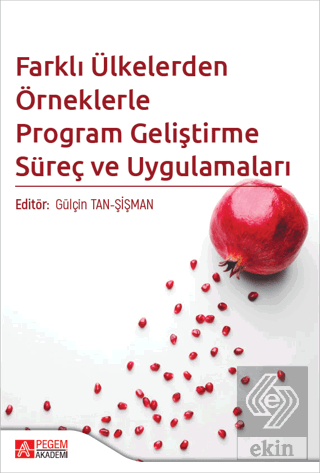 Farklı Ülkelerden Örneklerle Program Geliştirme Süreç ve Uygulamaları