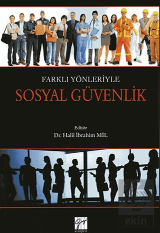 Farklı Yönleriyle Sosyal Güvenlik