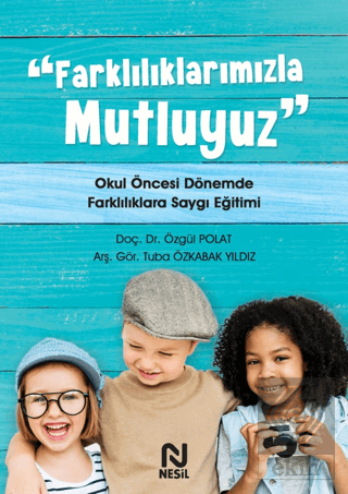 Farklılıklarımızla Mutluyuz