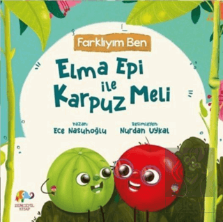 Farklıyım Ben - Elma Epi İle Karpuz Meli