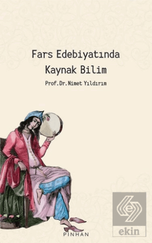 Fars Edebiyatında Kaynak Bilim