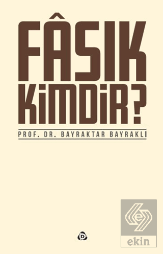 Fasık Kimdir