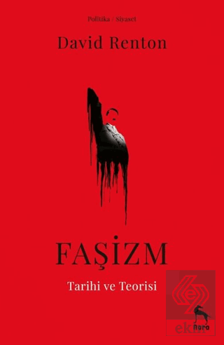 Faşizm Tarihi ve Teorisi