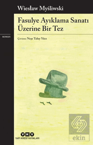 Fasulye Ayıklama Sanatı Üzerine Bir Tez