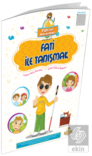 Fati'nin Maceraları 1 - Fati İle Tanışmak