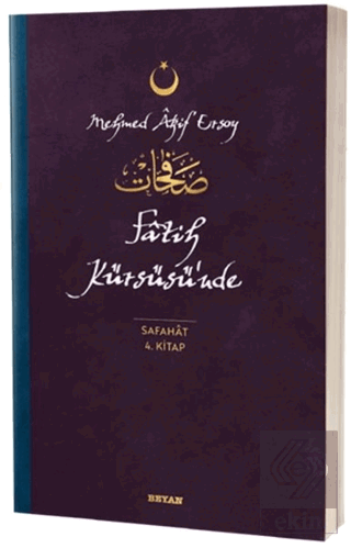 Fatih Kürsüsü'nde - Safahat 4. Kitap