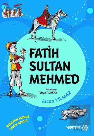 Fatih Sultan Mehmed - Dedemin İzinde Tarih Serisi