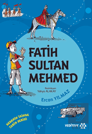 Fatih Sultan Mehmed - Dedemin İzinde Tarih Serisi