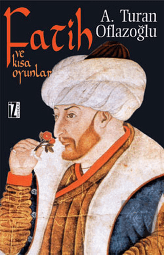 Fatih ve Kısa Oyunlar