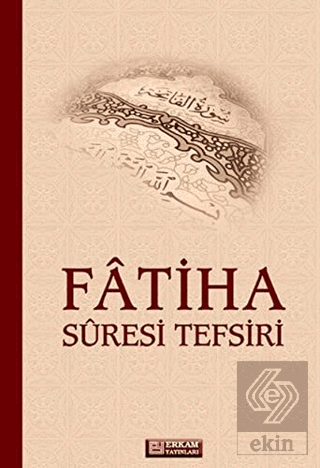 Fatiha Suresi Tefsiri