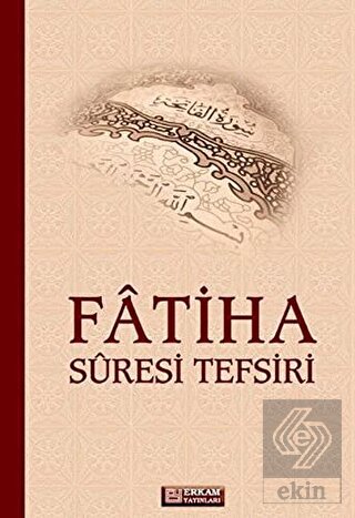 Fatiha Suresi Tefsiri