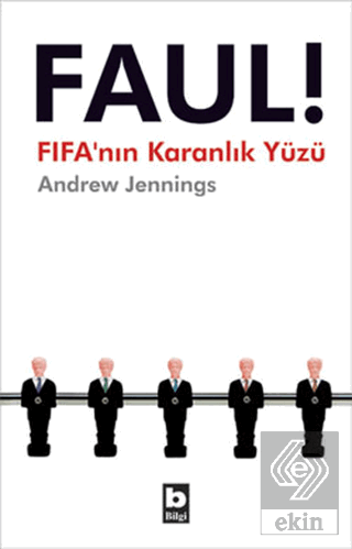 Faul! FIFA\'nın Karanlık Yüzü