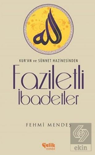 Faziletli İbadetler