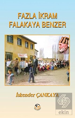 Fazla İkram Falakaya Benzer