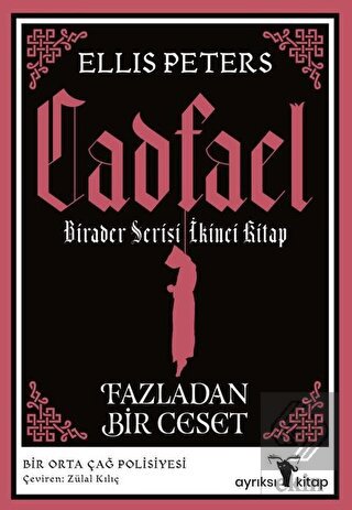 Marazi Bir Kemik Merakı - Cadfael Birader Serisi İ