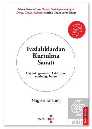 Fazlalıklardan Kurtulma Sanatı