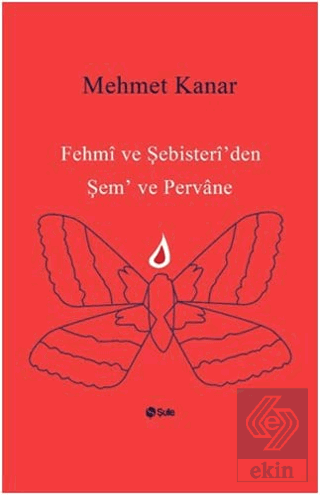 Fehmi ve Şebisteri\'den Şem ve Pervane