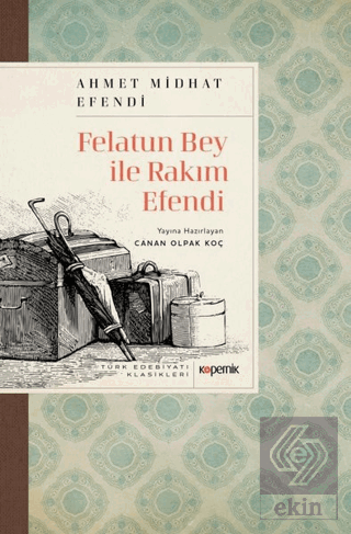 Felatun Bey ile Rakım Efendi