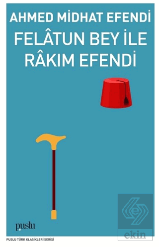 Felatun Bey İle Rakım Efendi