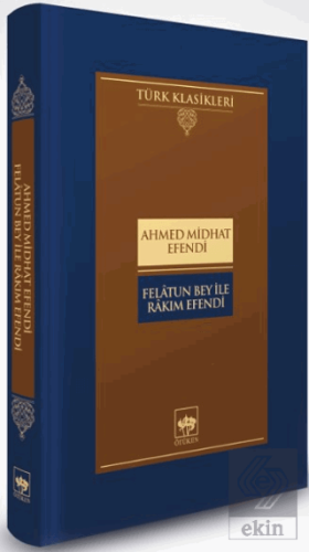 Felatun Bey ile Rakım Efendi