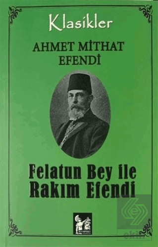 Felatun Bey İle Rakım Efendi