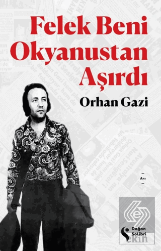 Felek Beni Okyanustan Aşırdı