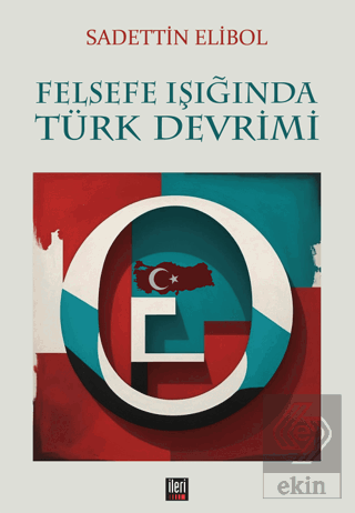 Felsefe Işığında Türk Devrimi