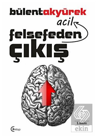 Felsefeden Acil Çıkış