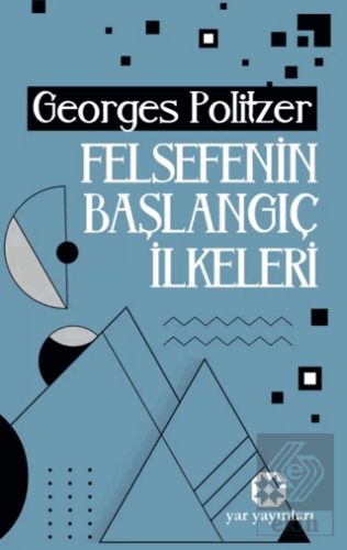 Felsefenin Başlangıç İlkeleri